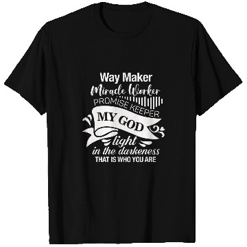 Discover Way maker miracle worker promise keeper T-Shirts