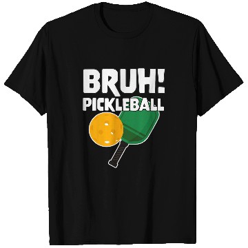 Discover Gaming Video Game Meme Pickleball Bruh 2 T-Shirts