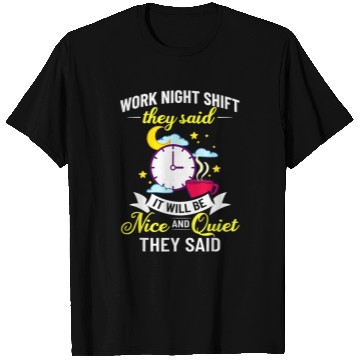 Discover Shift Work Night Job Worker Midnight Funny Coffee 4 T-Shirts