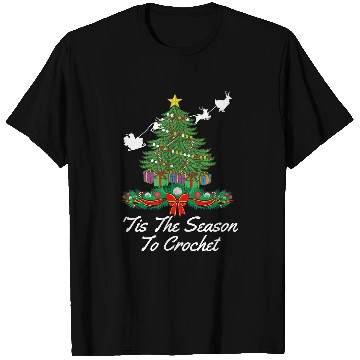 Discover Knitting Yarn Christmas Tis The Season To Crochet Design Crocheting Love T-Shirts