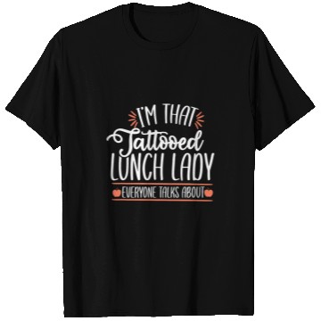Discover Tattooed School Lunch Lady Cafeteria Worker T-Shirts