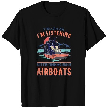 Discover Airboat Captain Swamp Boat T-Shirts