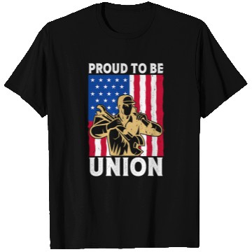 Discover Proud to be Union America Flag Strong Labor Day T-Shirts