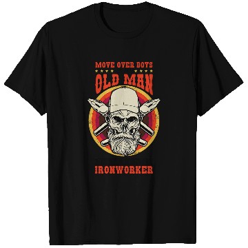 Discover Ironworker Move Over Boys Ironworking and Metal Worker T-Shirts