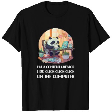 Discover Im a Content Creator I Do ClickClickClick 1 T-Shirts