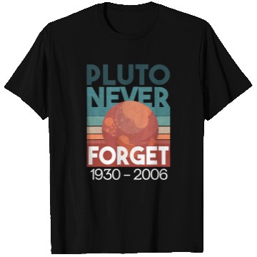 Discover Astronauts Pluto Never Forget Retro Style Funny Space Science T-Shirts