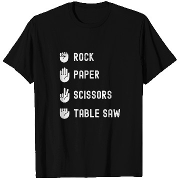 Discover Rock Paper Scissors Table Saw Woodworking T-Shirts