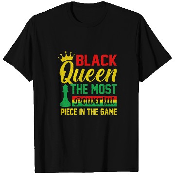 Discover Black Queen The mosts Powerful Piece The Game Black History T-Shirts