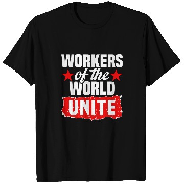 Discover Labor Union Worker Union 8 T-Shirts