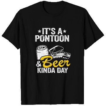 Discover Beer Its A Pontoon 2Beer Kinda Day Drinking Pontoon Captain2 T-Shirts