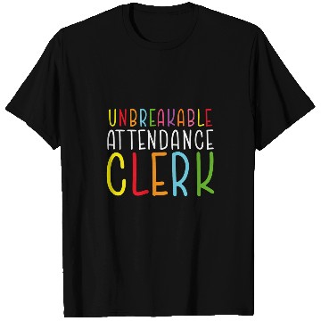 Discover Attendance Clerk Attendance Taker Fan School Staff T-Shirts
