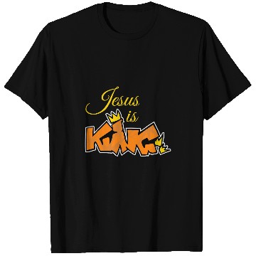 Discover Christian Jesus is King Graffiti Script Christian Bible Quote Christ T-Shirts