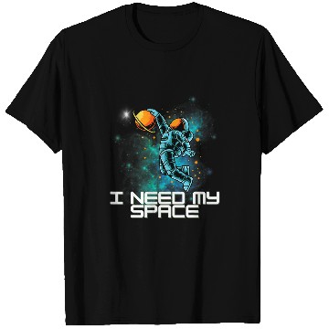 Discover Astronauts Funny Quote Space Man Astronaut graphic I Need More Space T-Shirts
