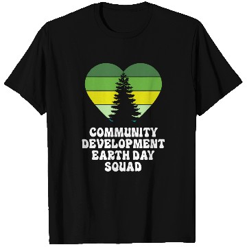Discover Community Development Social Worker Earth Day Squad T-Shirts