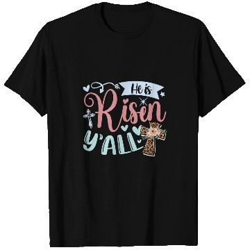 Discover He Is Risen Yall Happy Easter T-Shirts