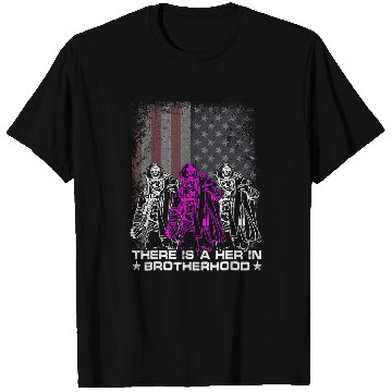 Discover Fireman Firefighter Female Firefighter There Is A Her In Brotherhood Camaraderie Firemen T-Shirts