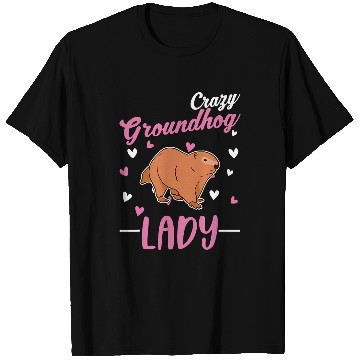 Discover crazys Groundhog lady Groundhog Girl T-Shirts