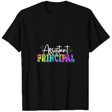 Discover Tie Dye Assistant Principal Funny Back To School Worker T-Shirts