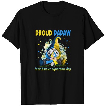 Discover Family Gnome Proud Papaw Down Syndromes Awareness T21 T-Shirts
