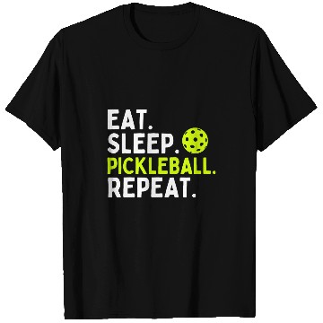 Discover Eat Sleep Pickleball Repea Funny Pickleball Lover T-Shirts