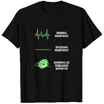 Discover Freelance Reporter Freelancer Worker Reporter Jobs T-Shirts