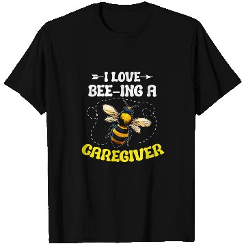 Discover I Love Beeing a Caregiver Support Worker Bumblebee T-Shirts