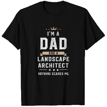 Discover Funny Dad Landscape Architect Fathers Day T-Shirts