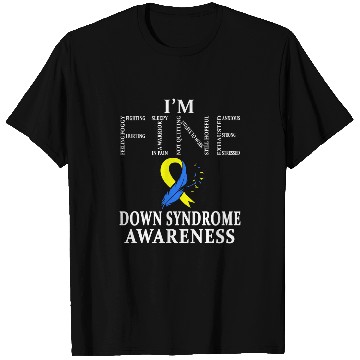 Discover Down Syndromes Warrior Im Fine T-Shirts