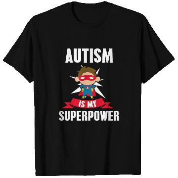 Discover Autism Is My Superpower Autism Support Awareness T-Shirts