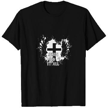 Discover Christian Jesus Paid It All Christ T-Shirts