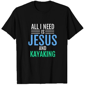Discover Jesus and Kayaking Christian Kayak Funny Catholic T-Shirts