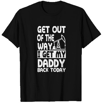 Discover Kids Cute Oilfield Daddy Kids Roughneck Oil Drilling Toddler T-Shirts