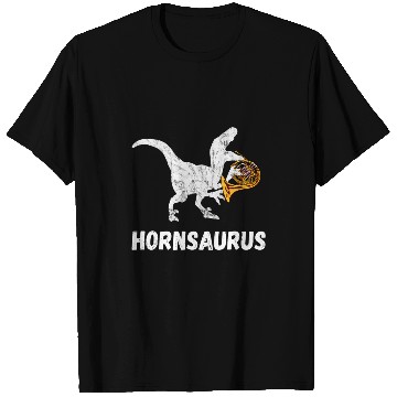 Discover Dinosaur French Horn Brass Instrument French Horn Player T-Shirts