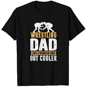 Discover Mens Wrestling Dad Like A Regular Dad but Cooler T-Shirts