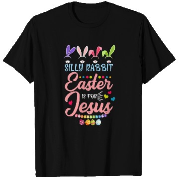 Discover Christian Silly Rabbit Easter Is For Jesus Toddler Easter Christian Christ T-Shirts