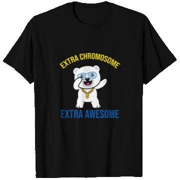 Discover Extra Chromosome Extra Awesome Bear Down Syndromes Awareness T-Shirts