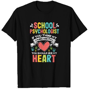 Discover Hands are Full School Psychologist Cute Counselor Office T-Shirts