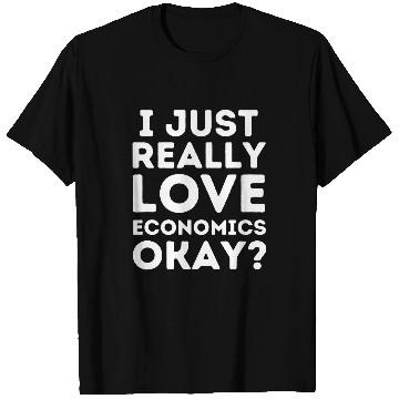 Discover Womens Economist Economics Professor Funny Economics Teacher T-Shirts