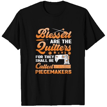 Discover Sewing Machine Blessed Are The Quilters Sewing Machine Accessories Sewer 1 T-Shirts