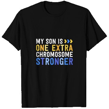 Discover Family Down Syndromes Awareness My Son One Extra Chromosome T-Shirts