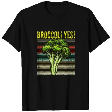 Discover Broccoli Yes Funny Vegetable Gardener 1 T-Shirts