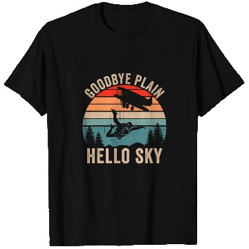 Discover Skydiving Gift Goodbye Plain Hello Sky Funny Skydiving Parachuting Jumping T-Shirts