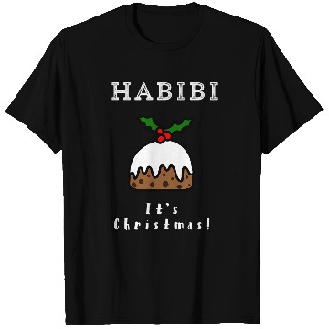 Discover Its Christmas Habibi T-Shirts