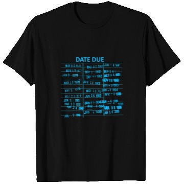 Discover Reading Book Library Due Date Cards Stamp Book Return Librarian Date Due Reader T-Shirts