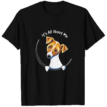 Discover Dog Jack Russell Terrier Its All About Me T-Shirts