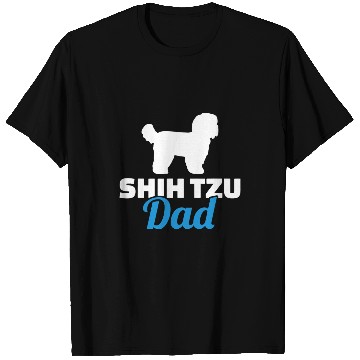 Discover Shih Tzu Dad T-Shirts