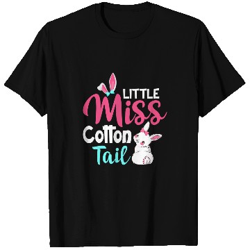 Discover Rabbits Little Miss Cotton Tail Easter Day Easter Bunny Funny T-Shirts