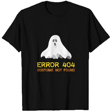 Discover Halloween Error 404 Costume Not Found T-Shirts