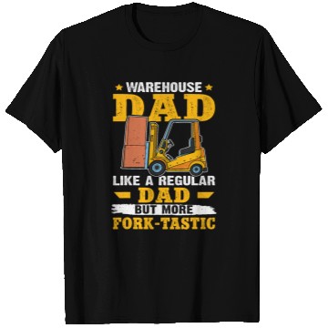 Discover Forklift Operator Like A Regular Dad But More ForkTastic T-Shirts