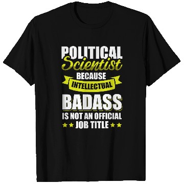 Discover Funny Political Scientist Political Science Pol Sci  8 T-Shirts